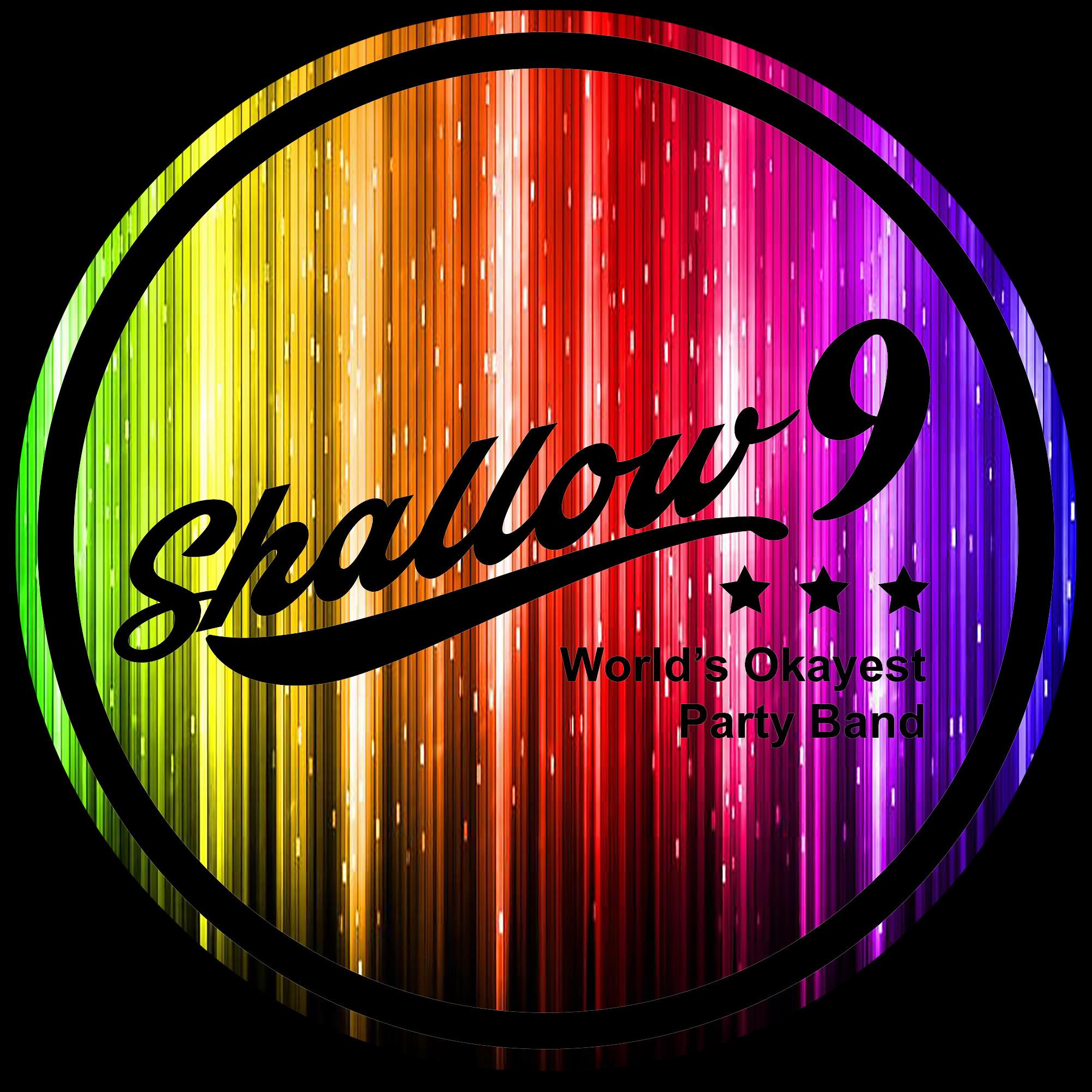 Shallow 9